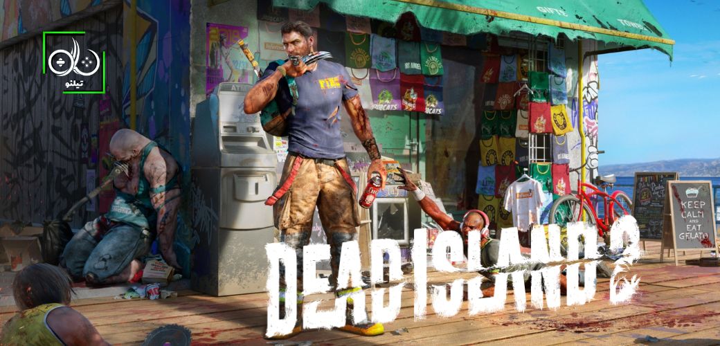 چقدر زمان می‌برد تا بازی Dead Island 2 را به اتمام برسانیم؟
