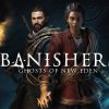 بازی Banishers: Ghosts of New Eden